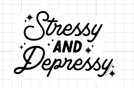 Stressy And Depressy