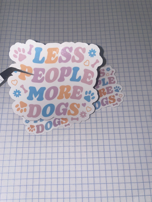 Less People More Dogs