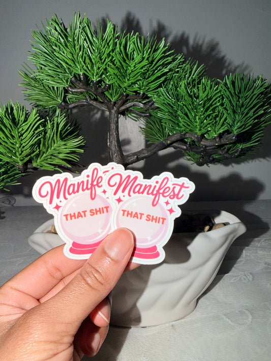 Manifest that -Ishhh