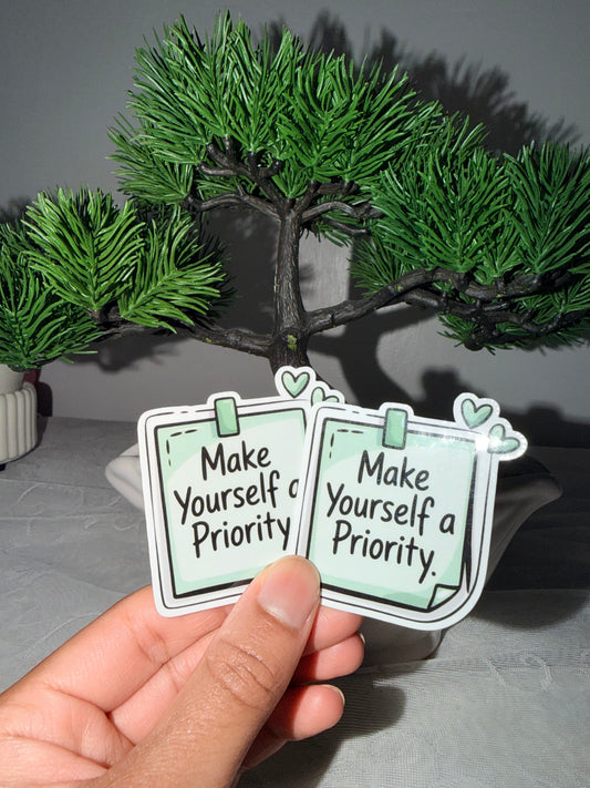 Make Yourself a Priority