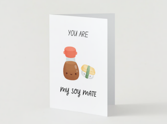 You Are My Soy Mate