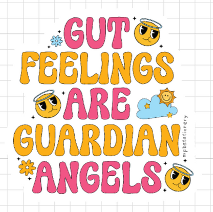 Gut Feelings Are Guardian Angels